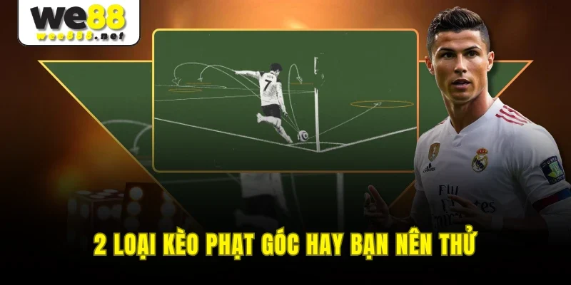 2 loại kèo phạt góc hay bạn nên thử