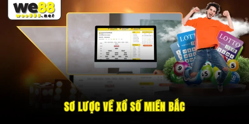 Sơ lược về xổ số miền bắc